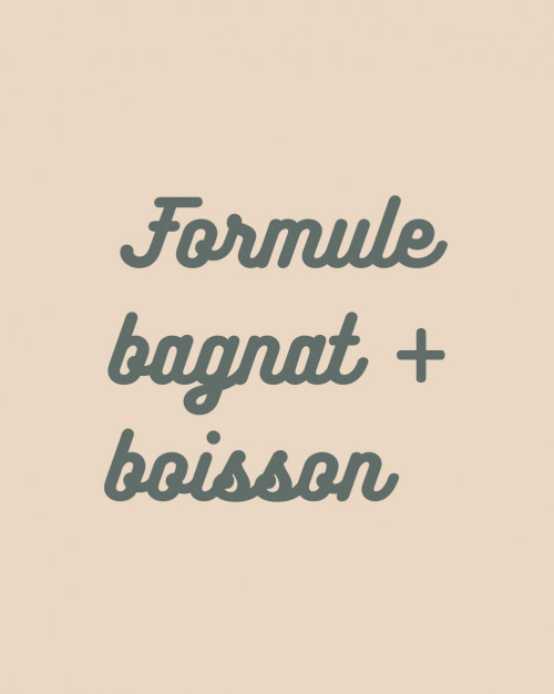 Formule Bagnat + boisson